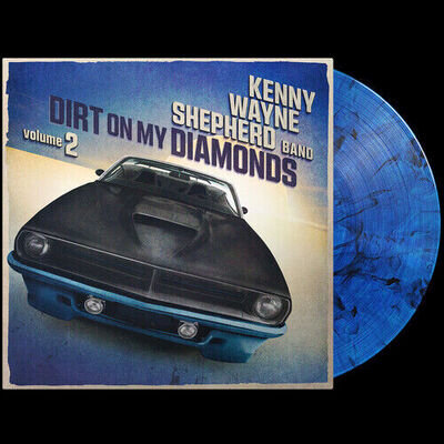 Kenny Wayne Shepherd - Dirt On My Diamonds Vol. 2 - Blue [New Vinyl LP] Blue, Lt