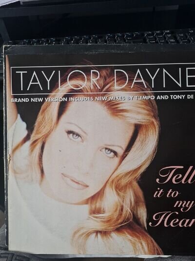 (22) Taylor Dayne ‎– Tell It To My Heart 12" VGC