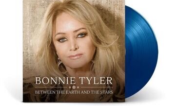 Bonnie Tyler - Between The Earth And The Stars - Vinyl LP - Blue Vinyl - New