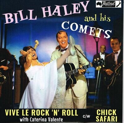 BILL HALEY - VIVE LE ROCK 'N' ROLL (with Caterina Valente) / CHICK SAFARI (R'n'R