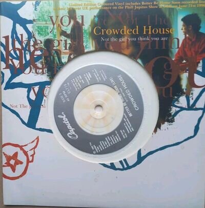 Crowded House - Not The Girl You Think You Are 7" White Vinyl Single Unplayed