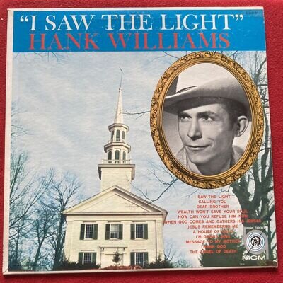 Hank Williams I Saw The Light MGM E 3331 NM USA Pressing An All-Time Classic