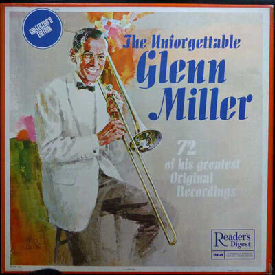 Glenn Miller And His - Unforgettable Glenn Miller 72 Of His Greatest - S7294z