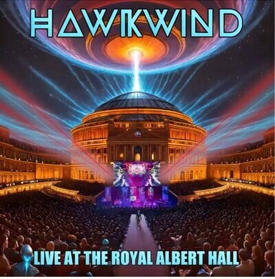 Hawkwind - Live At The Royal Albert Hall 2023 3 X LP - PRE-ORDER