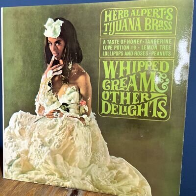 Herb Alperts Tijuana Brass -Whipped Cream & Other Delights - UK Pye - STEREO