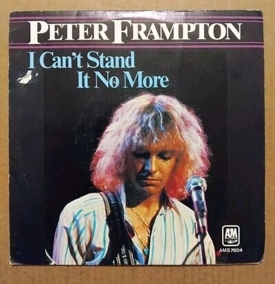 Peter Frampton - I Can't Stand It No More. 7"Single. Italian Pressing. (1979)