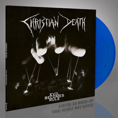 CHRISTIAN DEATH EVIL BECOMES RULE (BLUE VINYL) LP New 0822603263916