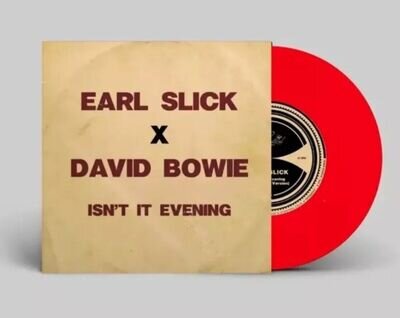 David Bowie Earl Slick RED Isn’t It Evening RED 7” Vinyl /400