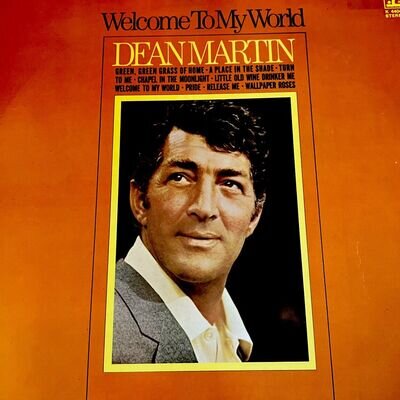 Dean Martin - Welcome To My World - Used Vinyl Record - 54 - S5628z