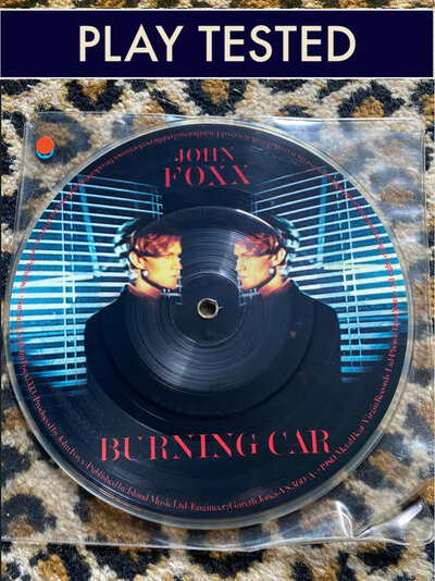 John Foxx Burning Car / 20th Century 7" vinyl picture disc Ultravox 1980