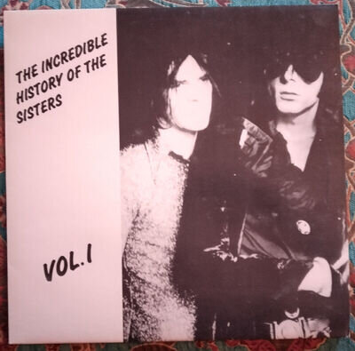 The Incredible History of The Sisters of Mercy Vol. I