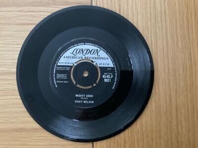 THE 45 - RICKY NELSON - ‘MIGHTY GOOD’ - EX