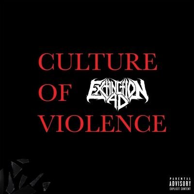 Extinction A.D. Culture of Violence Vinyl - New