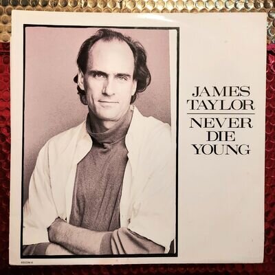 James Taylor 'Never Die Young' (12") Vinyl Single