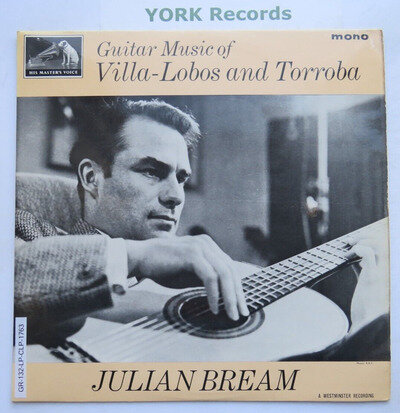 CLP 1763 - JULIAN BREAM - Guitar Music Of Villa-Lobos & Torroba - Ex LP Record