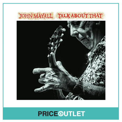 John Mayall - Talk about that Vinyl