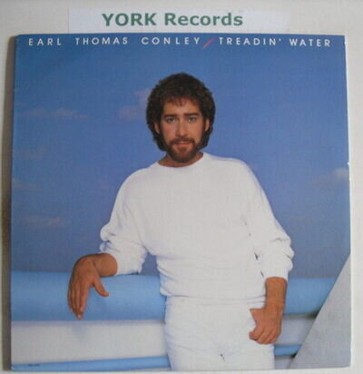 EARL THOMAS CONLEY - Treadin' Water - Ex Con LP Record