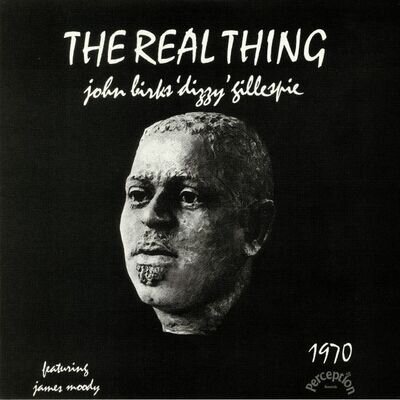 GILLESPIE, Dizzy - The Real Thing - Vinyl (LP)