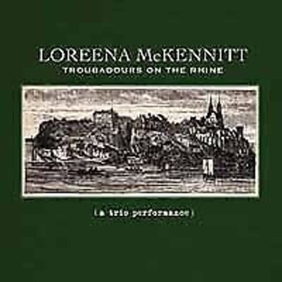 LOREENA MCKENNITT TROUBADOURS ON THE RHINE LP New 0774213501158