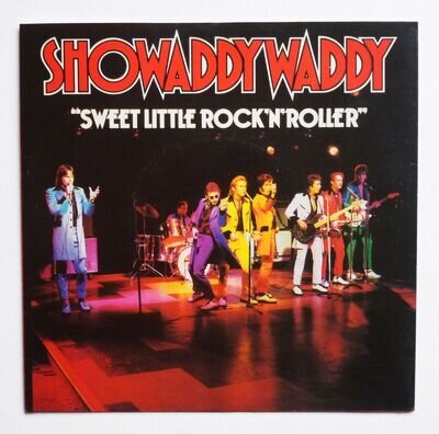 Showaddywaddy - Sweet Little Rock 'N' Roller 7" Vinyl Single 1st Press A1/B1 EX+