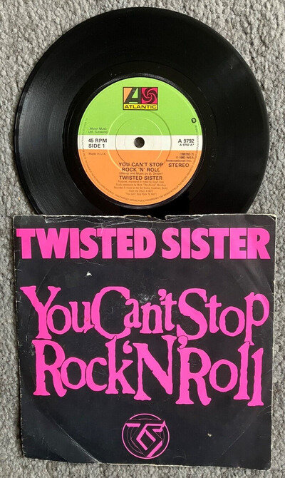 Twisted Sister You Can't Stop Rock 'N' Roll 7 Inch Vinyl Record A9792 - Exc Cond