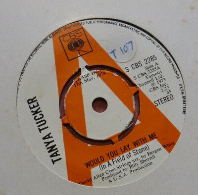 TANYA TUCKER-WOULD YOU LAY WITH ME 1974 CBS DEMO 7" COUNTRY