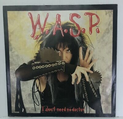 W.A.S.P. - I Don't Need No Doctor 12" Single Vinyl Record Very Good+