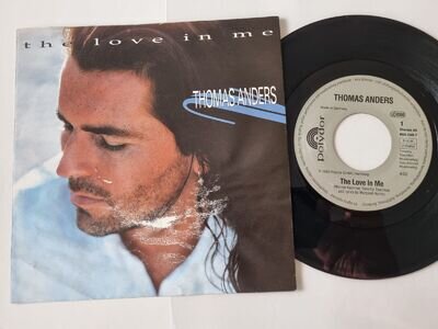 7" Single Thomas Anders - The love in me Vinyl Germany