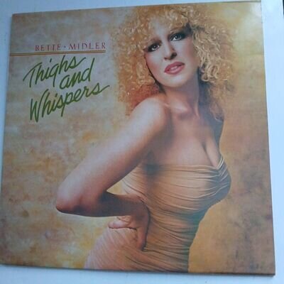 BETTE MIDLER THIGHS AND WHISPERS VINYL ALBUM LP (ORIGINAL 1979) FREE UK DELIVERY