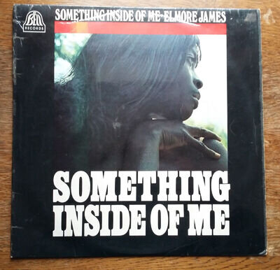 ELMORE JAMES - SOMETHING INSIDE OF ME - Vinyl - UK 1968 - Bell MBLL 104 - G/VG