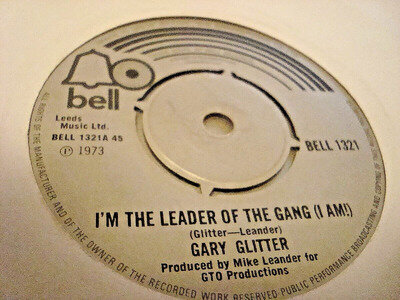 GARY GLITTER - I"M THE LEADER OF THE GANG (I AM) UK 1973