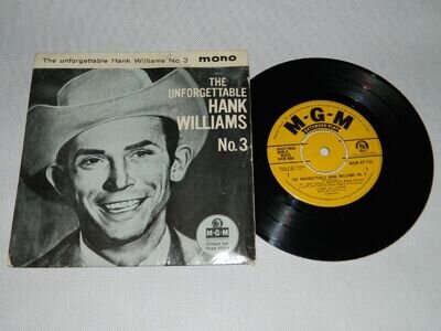 Hank Williams - The unforgettable No.3 EP (1960 UK MGM 7" EP) GD+ condition