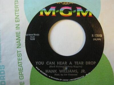 Hank Williams You Can Hear A Tear Drop 7" MGM K 13640 EX 1970s US pressing, You