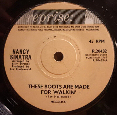 NANCY SINATRA-THESE BOOTS ARE MADE FOR WALKIN' 7"VINYL 45RPM 1965 REPRISE R.2043