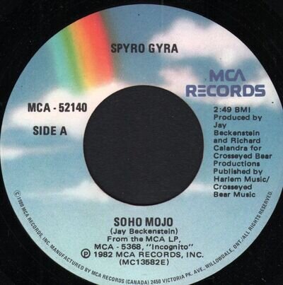 Spyro Gyra Soho Mojo / Incognito 7" vinyl USA MCA 1982 MCA52140