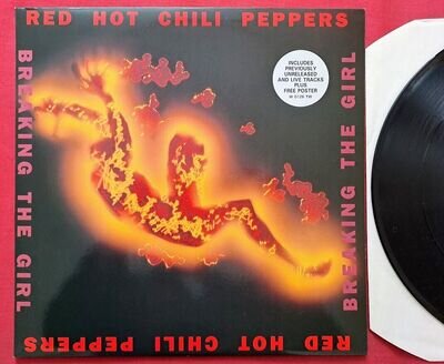 Red Hot Chili Peppers 12”– Breaking The Girl (With Poster)