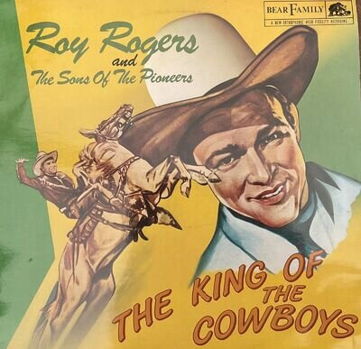 Roy Rogers and Sons of the Pioneers King of the Cowboys VINYL