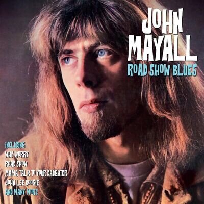 John Mayall Road Show Blues (Vinyl)