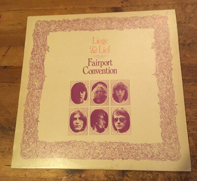 Fairport Convention - Liege and Lief Vinyl LP. Picture Inner. VG+ to EX. Offers?