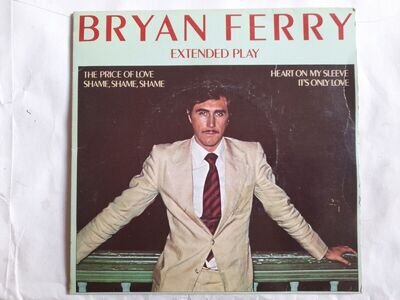 BRYAN FERRY- EXTENDED PLAY (ROXY MUSIC)