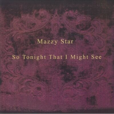 MAZZY STAR - So Tonight That I Might See (remastered) - Vinyl (LP)