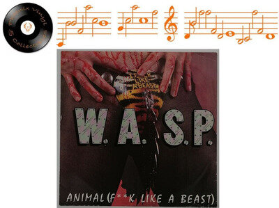 W.A.S.P. Animal (F**k Like A Beast) 12" Single A1 B1 Pressing - VG+