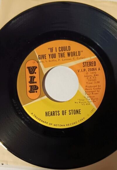 Hearts Of Stone - If I Could Give You The World - 7" US 1970 V.I.P. 25064 Ex