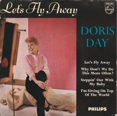 DORIS DAY,Let's fly away,Elusive UK Ep Philips 1959.Steppin' out with my baby +3