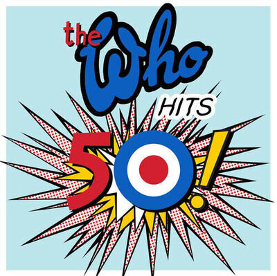 The Who : The Who Hits 50 Vinyl 12" Album 2 discs (2015) ***NEW*** Amazing Value