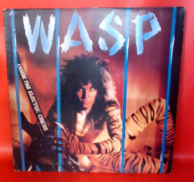 W.A.S.P. - Inside The Electric Circus (1986) Vinyl LP Capitol Records 1986.