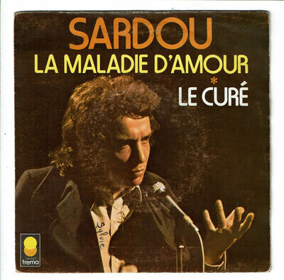 Michel Sardou Disk 45 RPM 7 " La Disease D'Amour -the Cure -umlaut 061472 Label