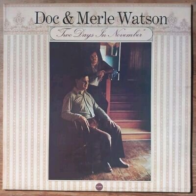 Doc & Merle Watson– Two Days In November 12" Vinyl LP UAS Records 1974 UK