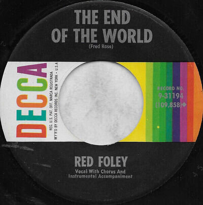 Red Foley - The End Of The World / Georgia Town Blues, 7", (Vinyl)