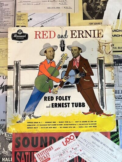 RED FOLEY - RED AND ERNIE - RED FOLEY & ERNEST TUBB - ORIGINAL BRUNSWICK 1958 LP